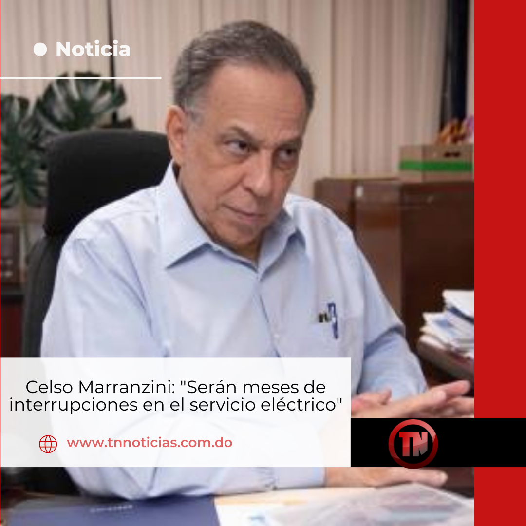 Celso Marranzini: «Serán meses de interrupciones en el servicio eléctrico»